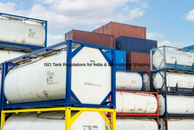 ISO Tank Regulations for India & International Shipping